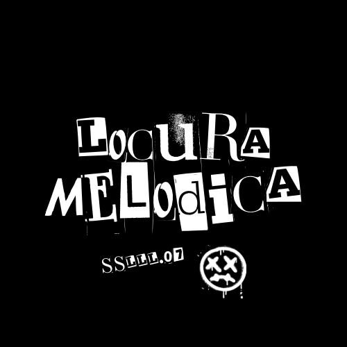 LOCURA MELODICA